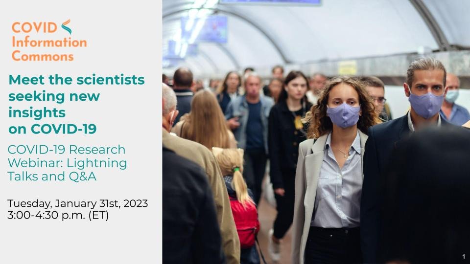 January 2023 Covid Information Commons Webinar Research Lightning